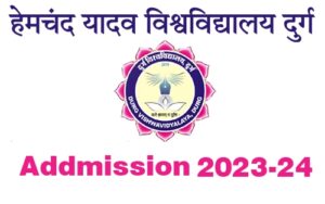 HEMCHAN UNIVERSITY DURG ADMISSION